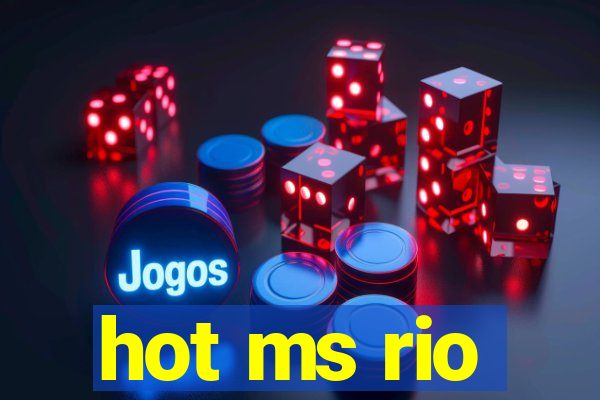 hot ms rio